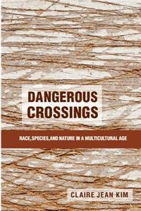 Dangerous Crossings