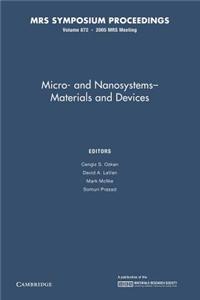 Micro- And Nanosystems: Volume 872: Materials and Devices