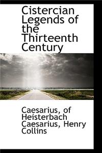 Cistercian Legends of the Thirteenth Century