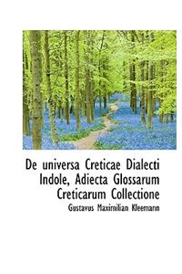 de Universa Creticae Dialecti Indole, Adiecta Glossarum Creticarum Collectione