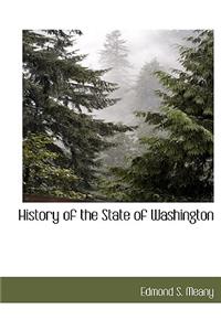 History of the State of Washington