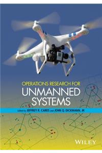 Operations Research for Unmanned Systems