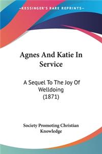 Agnes And Katie In Service