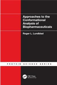 Approaches to the Conformational Analysis of Biopharmaceuticals