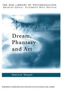 Dream, Phantasy and Art