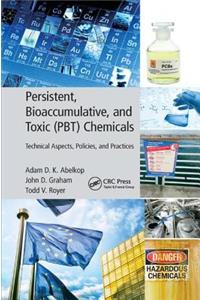 Persistent, Bioaccumulative, and Toxic (Pbt) Chemicals