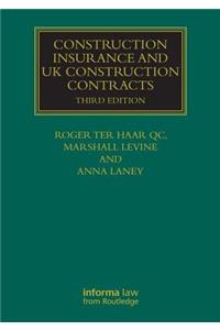 Construction Insurance and UK Construction Contracts