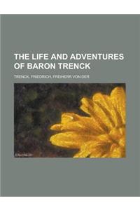 The Life and Adventures of Baron Trenck, Volume 2