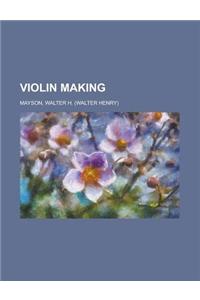 Violin Making