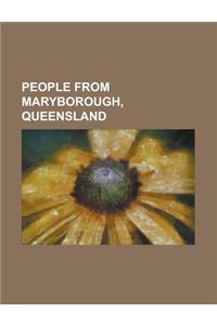 People from Maryborough, Queensland