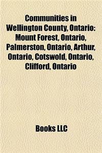 Communities in Wellington County, Ontario: Mount Forest, Ontario