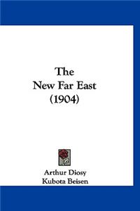 The New Far East (1904)