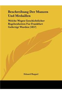 Beschreibung Der Munzen Und Medaillen
