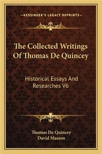 The Collected Writings of Thomas de Quincey