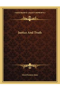 Justice and Truth