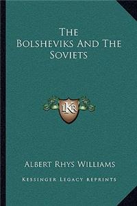 Bolsheviks and the Soviets