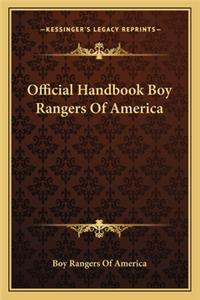 Official Handbook Boy Rangers of America