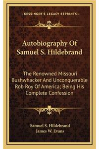 Autobiography of Samuel S. Hildebrand