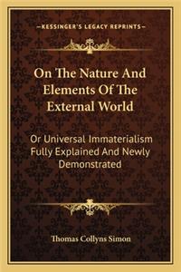 On The Nature And Elements Of The External World