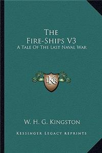 Fire-Ships V3: A Tale of the Last Naval War