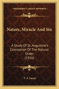 Nature, Miracle And Sin