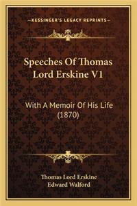 Speeches of Thomas Lord Erskine V1