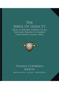 The Birds Of India V1