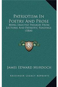 Patriotism In Poetry And Prose
