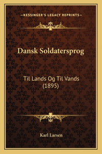Dansk Soldatersprog