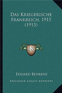 Das Kriegerische Frankreich, 1915 (1915)