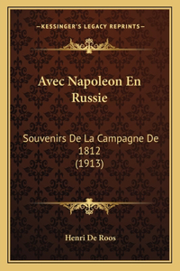 Avec Napoleon En Russie