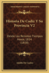 Historia de Cadiz y Su Provincia V2