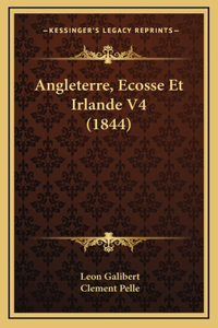 Angleterre, Ecosse Et Irlande V4 (1844)