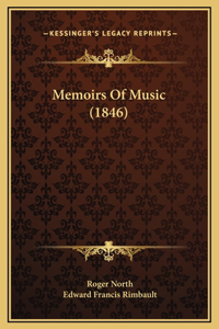 Memoirs Of Music (1846)
