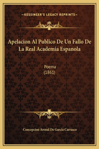 Apelacion Al Publico De Un Fallo De La Real Academia Espanola