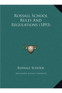Rossall School Rules And Regulations (1893)