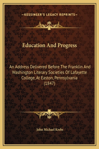 Education And Progress