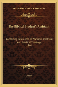 The Biblical Student's Assistant