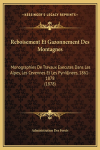 Reboisement Et Gazonnement Des Montagnes