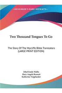 Two Thousand Tongues to Go