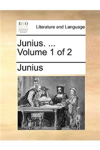 Junius. ... Volume 1 of 2