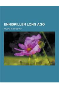 Enniskillen Long Ago