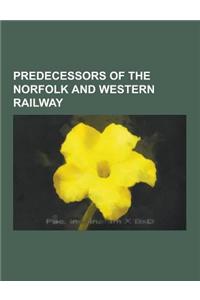 Predecessors of the Norfolk and Western Railway