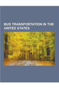 Bus Transportation in the United States