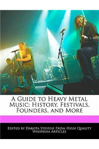 A Guide to Heavy Metal Music