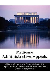 Medicare Administrative Appeals