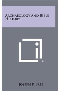 Archaeology And Bible History