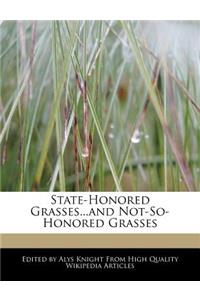 State-Honored Grasses...and Not-So-Honored Grasses