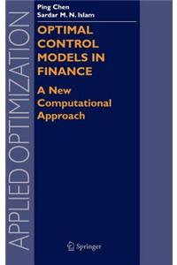Optimal Control Models in Finance: A New Computational Approach