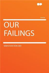 Our Failings